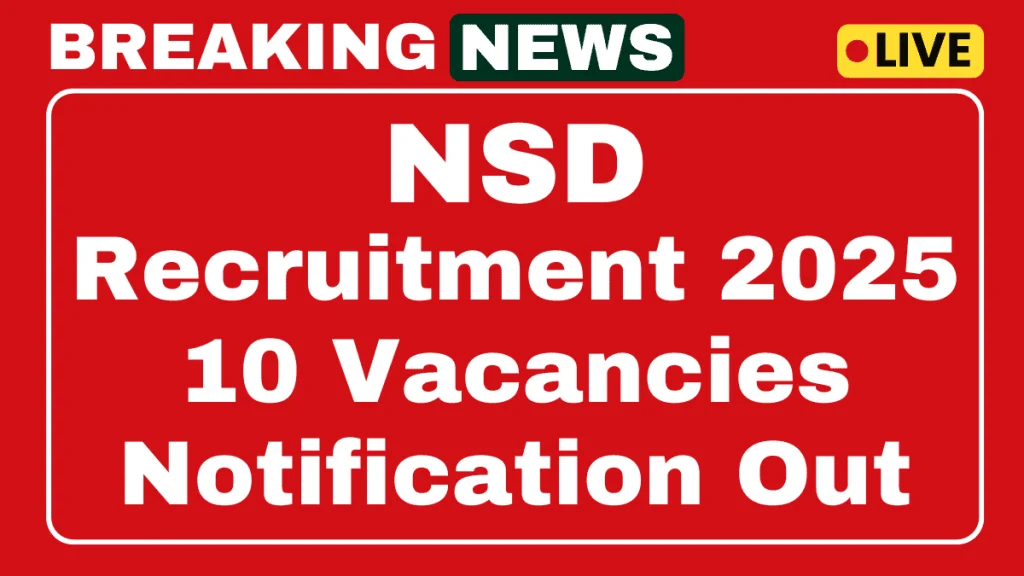 NSD Recruitment 2025 NEW GOVERNMENT JOB VACANCY [SALARY ₹36000/